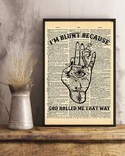 I'm Blunt Because God Rolled Me That Way 11x17 Poster lifestyle-poster-3