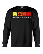 Fauci We Trust In Science Crewneck Sweatshirt tile