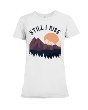 Still I Rise Mountain Premium Fit Ladies Tee tile