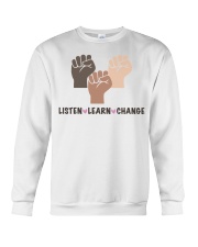 Listen Learn Change Crewneck Sweatshirt tile