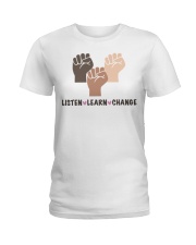 Listen Learn Change Ladies T-Shirt tile