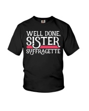 Well Done Sister Suffragette Youth T-Shirt tile