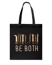 Human - Kind Be Both Sign Language Tote Bag tile