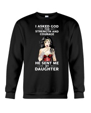WW I Asked God For Strength And Courage Crewneck Sweatshirt tile