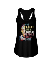 RBG Not Fragile Like A Flower Fragile Like A Bomb Ladies Flowy Tank tile