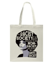 In A Racist Society Tote Bag tile