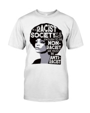 In A Racist Society Classic T-Shirt front