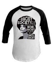 In A Racist Society Baseball Tee tile
