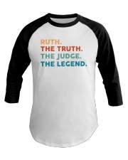Ruth The Truth The Judge The Legend RBG Baseball Tee tile