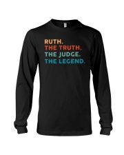 Ruth The Truth The Judge The Legend RBG Long Sleeve Tee tile