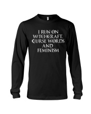 I Run On Witchcraft Curse Words And Feminism Long Sleeve Tee tile