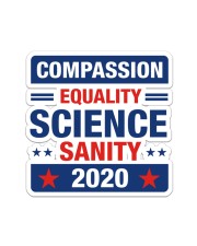 Compassion Equality Science Sanity 2020 Sticker tile