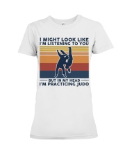 I Might Look Like I'm Listening To You - Judo Premium Fit Ladies Tee tile