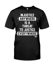 Injustice Anywhere Classic T-Shirt front