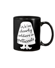 We're Clearly Soldiers In Petticoats Mug tile