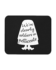 We're Clearly Soldiers In Petticoats Mousepad tile