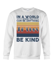 In A World Where You Can Be Anything - Be Kind Crewneck Sweatshirt tile