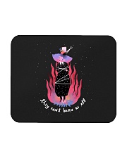 They Can't Burn Us All Mousepad tile