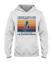 I Might Look Like I'm Listening To You - Spearfish Hooded Sweatshirt tile