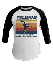 I Might Look Like - Tae kwon do Baseball Tee tile