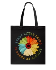 Every Little Thing Is Gonna Be Alright Tote Bag tile