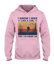 I Know I Hike Like A Girl - Hiking Retro Hooded Sweatshirt front