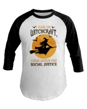 I Run On Witchcraft Curse Words And Social Justice Baseball Tee tile