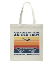 Never Underestimate An Old Lady - Trampolining Tote Bag tile