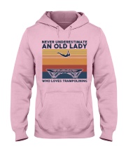 Never Underestimate An Old Lady - Trampolining Hooded Sweatshirt front