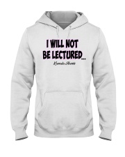 I Will Not Be Lectured Hooded Sweatshirt tile