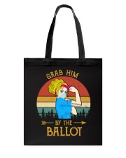 Grab Him By The Ballot Vintage Tote Bag tile