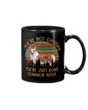 You're Not Cheddar You Just Some Common Bitch Mug tile