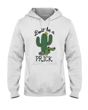 Don't be a prick Hooded Sweatshirt tile