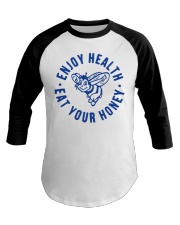 Enjoy Health Eat Your Honey Baseball Tee tile
