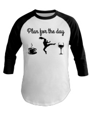 Plan For The Day - Tae Kwon Do Baseball Tee tile