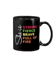 She Is Strong Fierce Brave Full Of Fire Mug tile