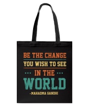 Be The Change You Wish To see In The World Retro Tote Bag tile