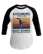 Assuming I Was Like Most Women - Tae Kwon Do Retro Baseball Tee tile