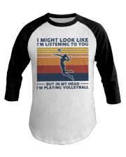 I Might Look Like I'm Listening To You Volleyball Baseball Tee tile