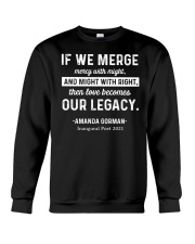 If we merge mercy with might and might with right Crewneck Sweatshirt tile