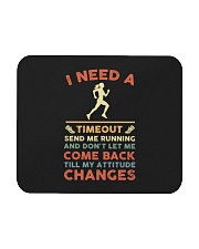 I Need A Timeout Send Me Running Mousepad tile