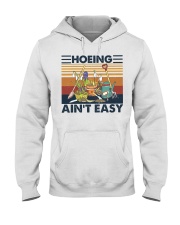 Hoeing Ain't Easy Hooded Sweatshirt tile