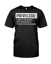 Privilege Definition Classic T-Shirt front