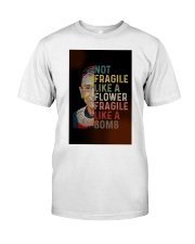 RBG Not Fragile Like A Flower Fragile Like A Bomb Premium Fit Mens Tee tile