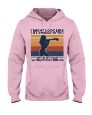 I Might Look Like I'm Listening To You - Boxing Hooded Sweatshirt front