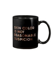 Skin Color Is Not Reasonable Suspicion Mug tile