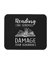 Reading Can Seriously Damage Your Ignorance Mousepad tile