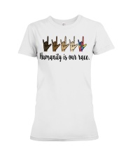 Humanity Is Our Race Premium Fit Ladies Tee tile