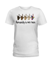 Humanity Is Our Race Ladies T-Shirt tile