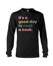 It's a good day to read a book Long Sleeve Tee tile